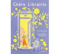 Arrow, Emily - Chère Librairie