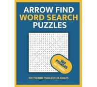 Arrow Find Word Search Puzzles: 100 Themed Word Search Games for Adults: Challenging and Fun Arrow Find Word Searches with 20 Words Each | Improve Vocabulary, Focus & Relaxation