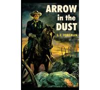 Arrow in the Dust