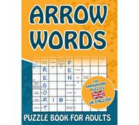 Arrowword Puzzle Book for Adults | 100 Arrow Word Puzzles | UK English |: Arrowword Books for Adults UK