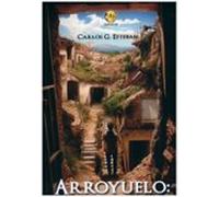 Arroyuelo:orden De Despoblacion