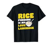 Arroz con Leche es mi Amor Idioma Divertido Arroz con Leche Lover Camiseta