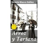 Arroz Y Tartana (ebook)