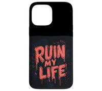 Arruina mi vida con esta aventura loca Carcasa para iPhone 13 Pro Max