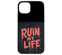 Arruina mi vida con esta aventura loca Carcasa para iPhone 15 Plus