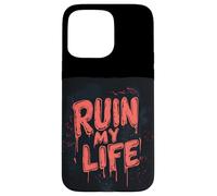 Arruina mi vida con esta aventura loca Carcasa para iPhone 15 Pro Max