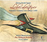 Ars Antiqua Austria, Gunar Letzbor, Markus Miesenberger - G.D.Speer: Liebesabenteuer / Letzbor