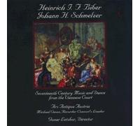 Ars Antiqua Austria - Heinrich I. F. Biber; Johann H. Schmelzer: 17th Century Musi