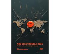 Ars Electronica 2025 Festival for Art, Technology, and Society: panic yes / no