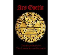 Ars Goetia: The First Book of the Lesser Key of Solomon