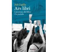 Ars Libri. Laventura Del Llibre I La Paraula