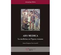 Ars Medica: La medicina en l època romana: 24 (Antropologia Mèdica)