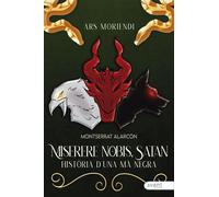 Ars moriendi miserere nobis satan | Montserrat Alarcón