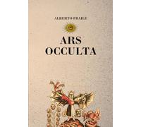 ARS OCCULTA: ARTE OCULTO