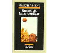 Arsenal de balas perdidas: 13 (Crónicas)