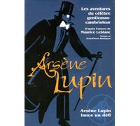 Arsene Lupin - Arsene Lupin Lance Un Defi (Original French ONLY Version - No English Options)