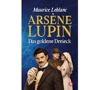 Arsène Lupin - Das goldene Dreieck: 8