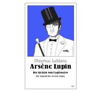 Arsène Lupin - Die Gräfin von Cagliostro: Die Jugend des Arsène Lupin: 11