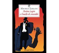 Arsène Lupin e l’anello di smeraldo (Le occasioni)