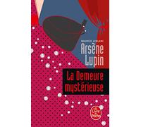 Arsene Lupin : La Demeure Mysterieuse: Arsène Lupin