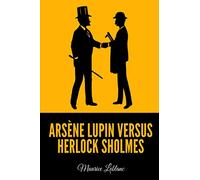 Arsène Lupin versus Herlock Sholmes