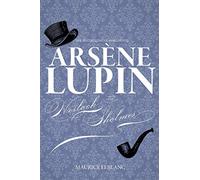 Arsene Lupin Versus Herlock Sholmes (Annotated)