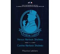 Arsène Lupin Versus Herlock Sholmes / Arsène Lupin contre Herlock Sholmès