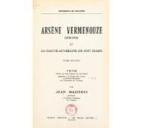 Arsène Vermenouze (1850-1910) Et La Haute-auvergne De Son Temps (2) (e
