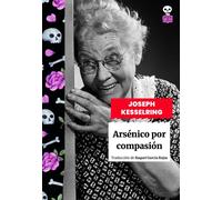 Arsénico por compasión: 105 (Sensibles a las Letras)