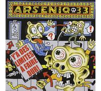 Arseniq 33 - Y'a des Limites a Faire Dur [Import]