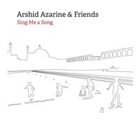 Arshid Azarine – Sing Me a Song
