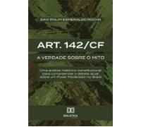Art. 142/cf: A Verdade Sobre O Mito (ebook)