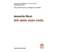 Art. 449-455. Atti dello stato civile (Commentario del codice civile)
