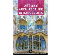 Art and Architecture in Barcelona: Unique Walks