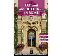 Art and Architecture in Rome: Unique Walks (Urban Expedition Europe)