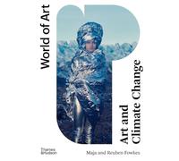 Art and Climate Change (World of Art)