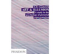 Art And Illusion. A Study In The Psychology Of Pictorial Representation - 6th Edition: 0000