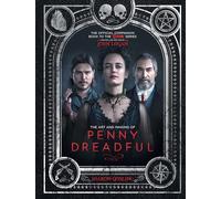 ART AND MAKING OF PENNY DREADFUL HC: The Official Companion Book to the Showtime Series