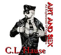 Art And Sex - An Exploration Of Gay Erotica