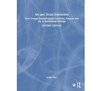 Art and Social Interaction: How College Students Spark Creativity, Purpose and Joy in Institutional Settings
