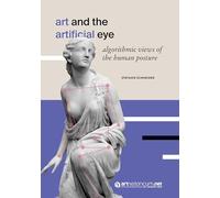 Art and the Artificial Eye: Algorithmic Views of the Human Posture