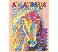 ART ANIMALS Color By Number Quest: Activity Puzzle Color By Number Book for Adults Relaxation and Stress Relief (Color Quest Color By Number)