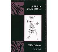 Art as a Social System (Meridian: Crossing Aesthetics)