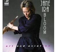 Art & Aviation by Jane Ira Bloom