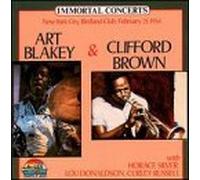 Art Blakey and Clifford Brown: New York City, Birdland Club February 21, 1954 (Immortal Concerts) by Art Blakey (1999-10-19)