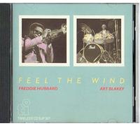 Art Blakey & Freddie Hubbard - Feel the Wind
