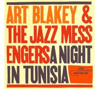 Art Blakey & Jazz Messen - A Night in Tunisia + 2