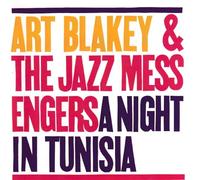 Blakey a the Jazz Messengers - A Night in Tunisia