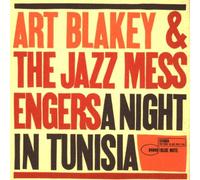 Art Blakey & Jazz Messengers - Night in Tunisia