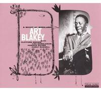 Art Blakey - Night at Birdland Complete
